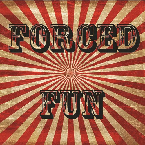 Forced Fun (Original Mix)