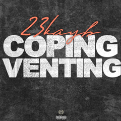 23kayb - Coping venting