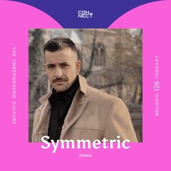Symmetric @ Melodic Therapy #126 - Greece