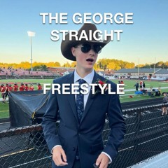 The George Straight Freestyle