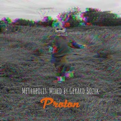 Metropolis 105 [PROTON MUSIC]