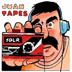 JUAN TAPES 004 - SDLR