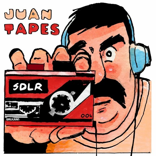 JUAN TAPES 004 - SDLR