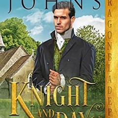 GET EBOOK 📄 Knight and Day (Gentlemen of Knights Book 3) by  Elizabeth Johns [PDF EB