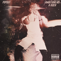 Ambitions as a Rider  ft Big Stunna