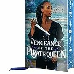 Get FREE B.o.o.k Vengeance of the Pirate Queen (Daughter of the Pirate King, 3)