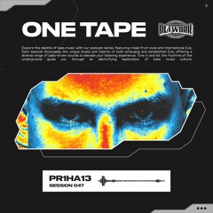 NETWORK wrld - PR1HA13 - ONE TAPE 047 | Hybrid Bass