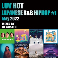 LUV HOT JAPANESE R&B HIPHOP #1 May 2022