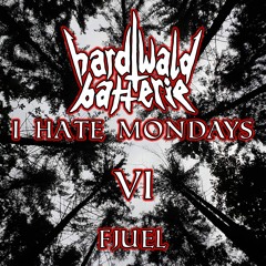 I Hate Mondays VI - Fjuel - D'n'B