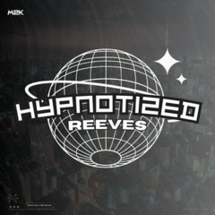 Reeves - Hypnotized