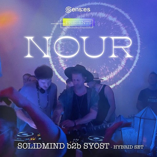 Solidmind b2b syost (hybrid) - SENS:ES presents NOUR - Zurich - 2022