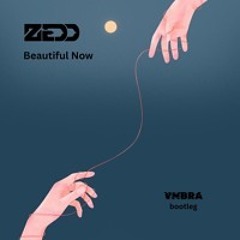 Zedd - Beautiful Now (Digital Ghost bootleg)