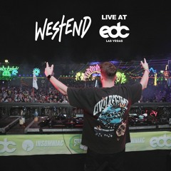 Westend - Live @ EDC Las Vegas 2021
