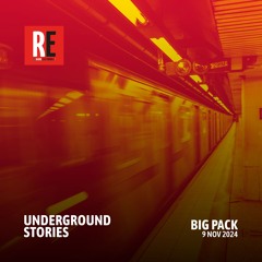 RE - UNDERGROUND STORIES EP 18 by BIG PACK