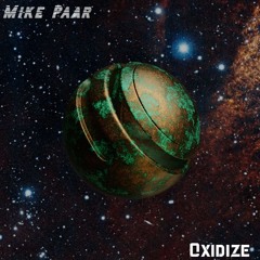 Mike Paar - Oxidize