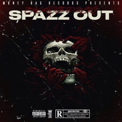 Spazzin Out
