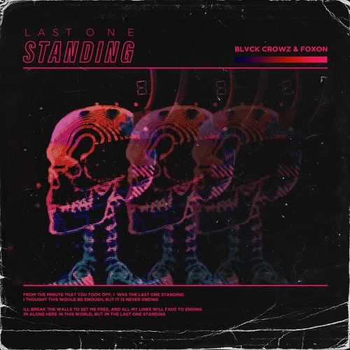 BLVCK CROWZ X FOXON - LAST ONE STANDING