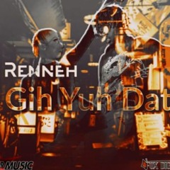 Renneh - Gih Yuh Dat(Soca 2021)