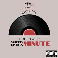 Wifed Up In A Minute