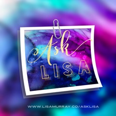 Ask Lisa - "What should I let go of in my business?"