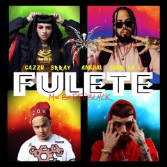 Cazzu ❌ Brray ❌ Ankhal ❌ Luar La L ▶️ Fuleteo 🎶 RMX (devbl4ck)