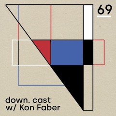 down.cast °69 mit Kon Faber