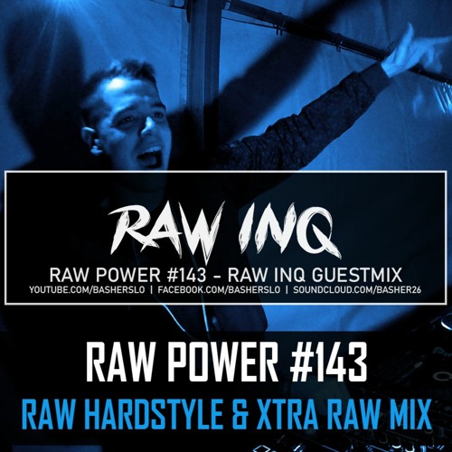 RAW Power #143 (RAW INQ Guestmix)