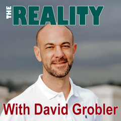The Reality with David Grobler - Making a 180 Degree Turn