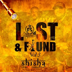 LOST AND FOUND @ SHISHA 8 VOL 3 (LIVE AUDIO NO TALKING)