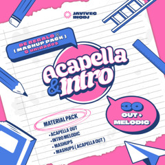 Acapellas Out + Intro Melodic -  ( 30 UD ) Javivecinodj by LaBibliosound