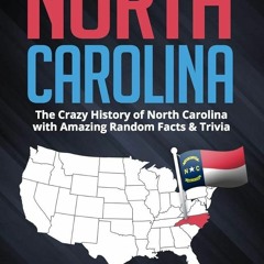 Kindle⚡online✔PDF The Great Book of North Carolina: The Crazy History of North Carolina with A