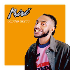 Amine - Riri (HIRO Edit)