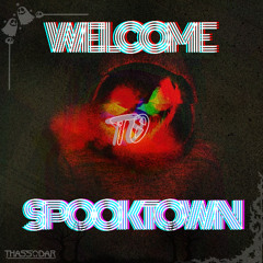 Welcome To Spooktown