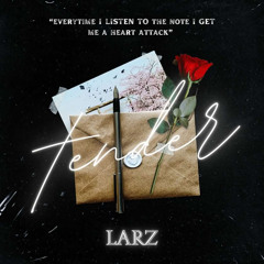 Larz - Tender