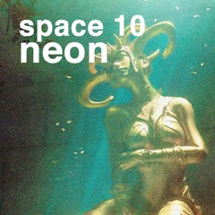 Space : Neon | EP 10