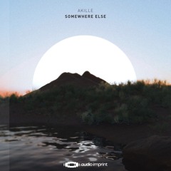 Akille - Somewhere Else