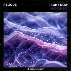 Relique - Right Now