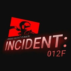 FNF  Incident 012f OST - Gunpowder VIP