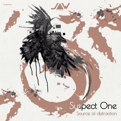 Suspect One - Source Of Distraction (Out now on Jannowitz Records)