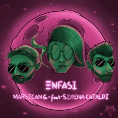 ENFASI - Marsican G. feat. Serena Cataldi