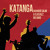 Artwork for KATANGA (feat. Irene Reig, Marçal Perramón, Julián Sánchez, Alba Pujals, Will Barry & Andreu Pitarch)