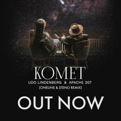 Udo Lindenberg & Apache207 - Komet ( OneLine & Steno Remix )