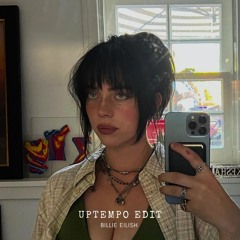 BAD GUY - UPTEMPO EDIT