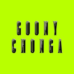 LA GOONY CHONGA