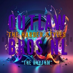 Outlaw Bros - The Rhythm