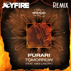 PURARI - Tomorrow (JOYFIRE Remix)/ FREE DOWNLOAD!