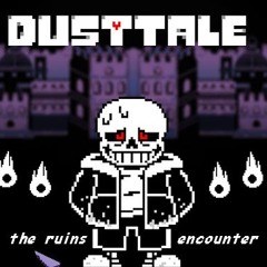 Dusttale Sans | Ruins Encounter
