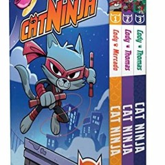 [Access] [PDF EBOOK EPUB KINDLE] Cat Ninja Box Set: Books 1-3 by  Matthew Cody,Collee