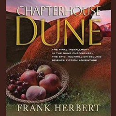 🥒[PDF Online] [Download] Chapterhouse Dune 🥒