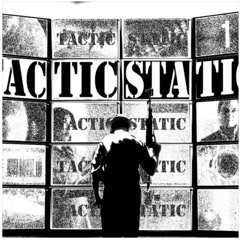 Stiffy - Tactic Static Episode 3 (DJ Mix)